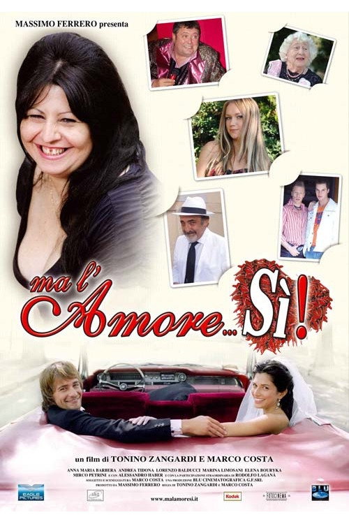 Movie poster for Ma l'amore... sì! (2006)