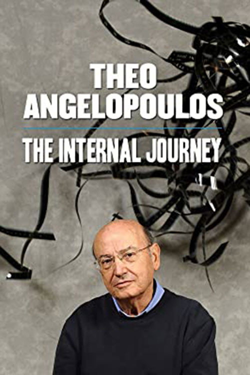 Movie poster for Theo Angelopoulos: The Internal Journey (2008)