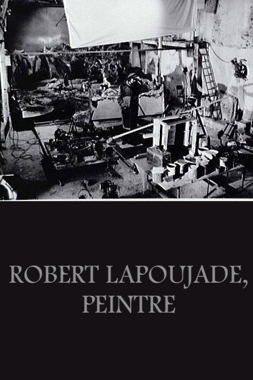 Movie poster for Robert Lapoujade, peintre (1984)