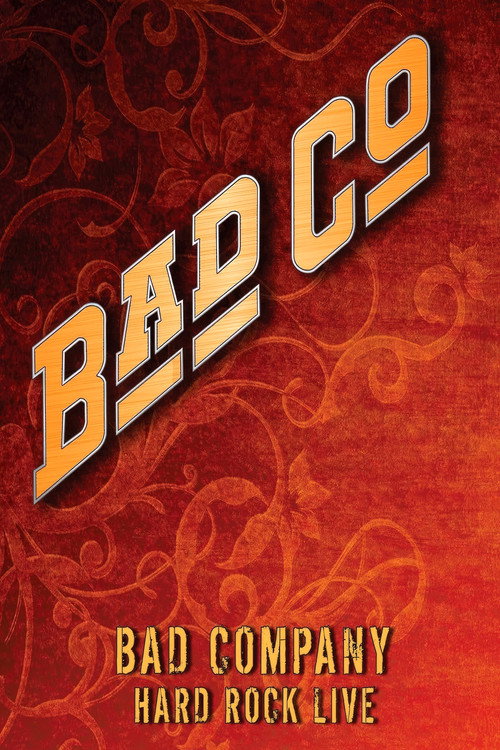Movie poster for Bad Company: Hard Rock Live (2010)
