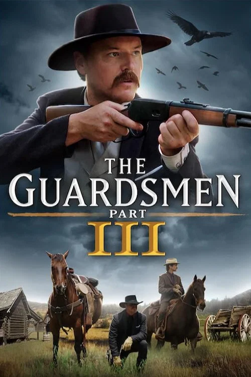 Movie poster for The Guardsmen: Part 3 (2024)