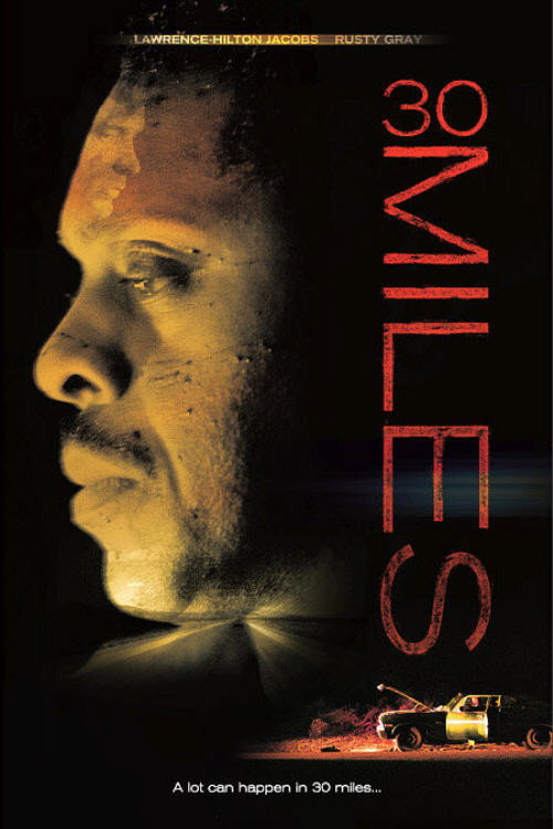 Movie poster for 30 Miles (2005)