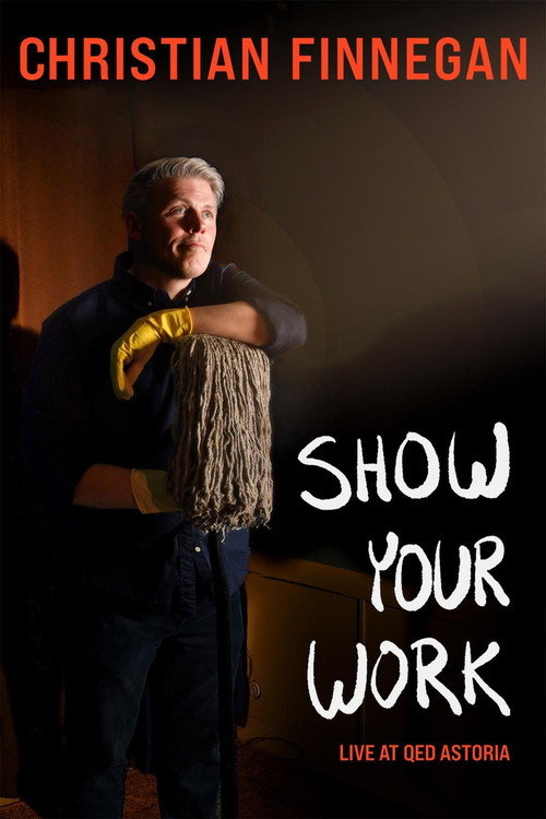Movie poster for Christian Finnegan: Show Your Work (2021)