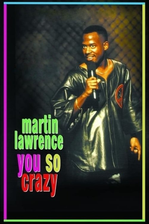 Movie poster for Martin Lawrence: You So Crazy (1994)