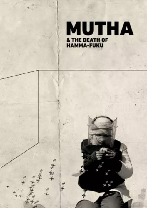 Movie poster for Mutha & The Death of Ham-ma Fuku (2021)