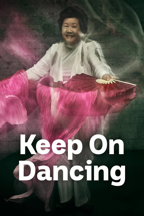 Series poster for Keep On Dancing (2022)