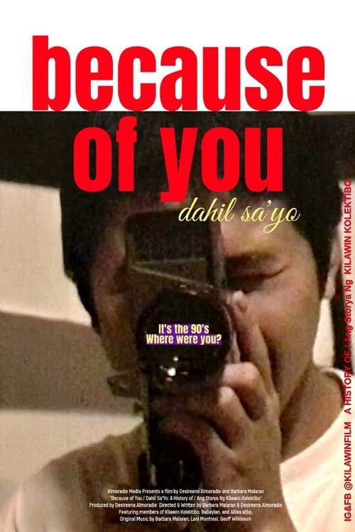 Movie poster for Because Of You: A History Of Kilawin Kolektibo (2025)