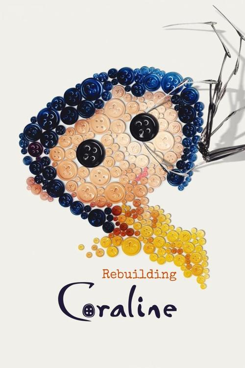 Movie poster for Rebuilding Coraline (2024)