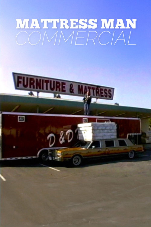 Movie poster for Mattress Man Commercial (2003)