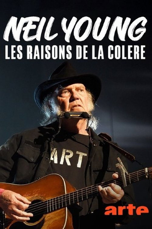 Movie poster for Neil Young, les raisons de la colère (2022)