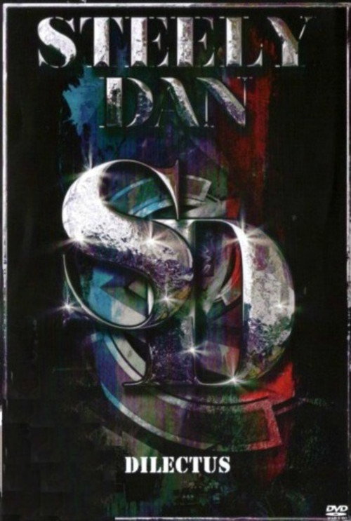 Movie poster for Steely Dan: Dilectus (2013)