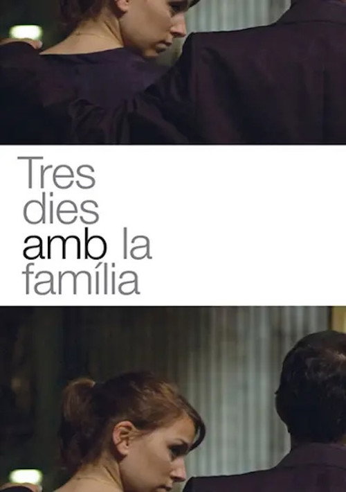 Movie poster for Tres dies amb la família (2009)