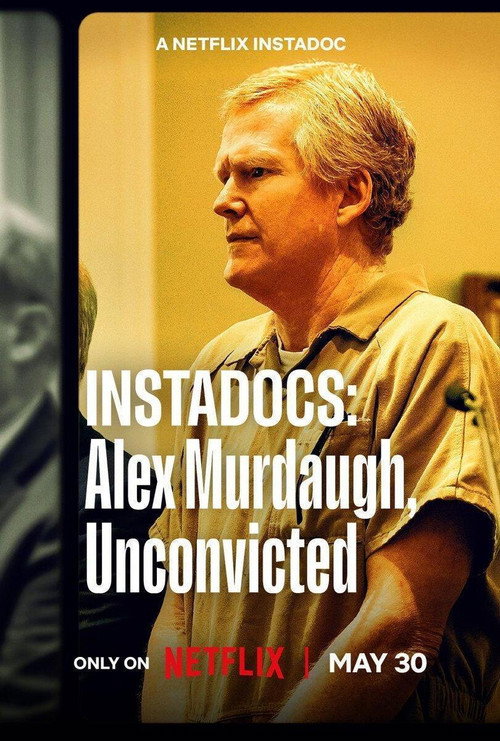 Movie poster for Instadocs: Alex Murdaugh, Unconvicted (2026)