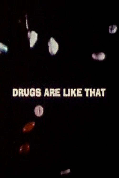 Movie poster for Drugs Are Like That (1969)