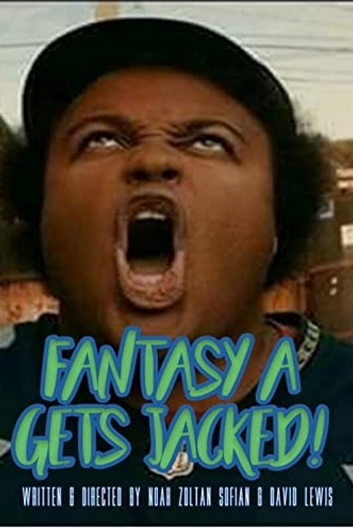 Movie poster for Fantasy A Gets Jacked! (2018)