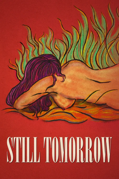 Movie poster for Still Tomorrow (2017)