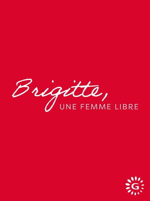 Series poster for Brigitte, une femme libre