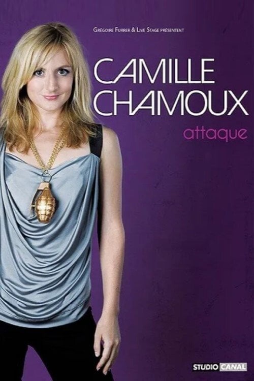 Movie poster for Camille Chamoux attaque (2011)