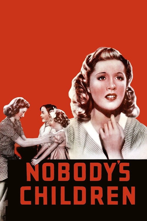 Movie poster for Nobody's Children (1940)