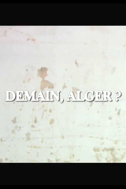 Movie poster for Demain, Alger? (2011)