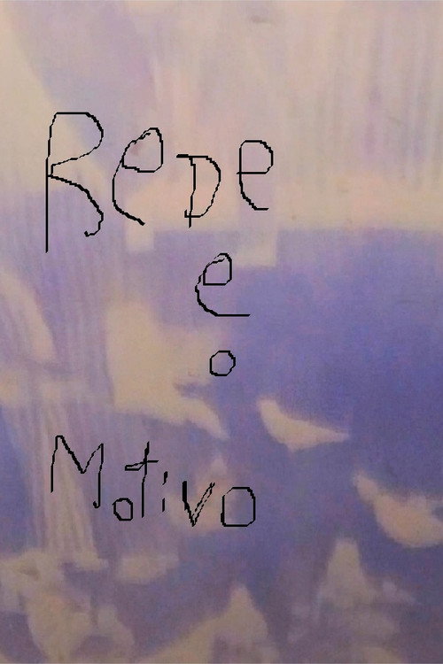 Movie poster for Rede e o Motivo (2026)