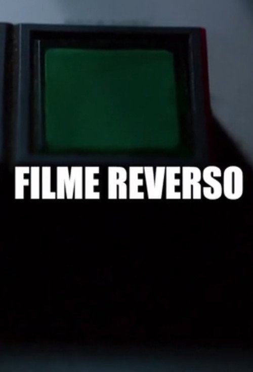 Movie poster for Filme Reverso (2017)