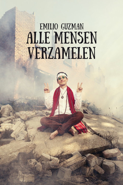 Movie poster for Emilio Guzman: Alle Mensen Verzamelen (2017)