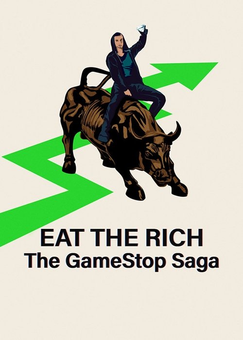 Eat the Rich: The GameStop Saga poster