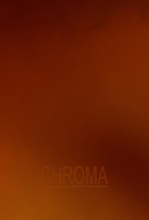 Movie poster for Chroma
