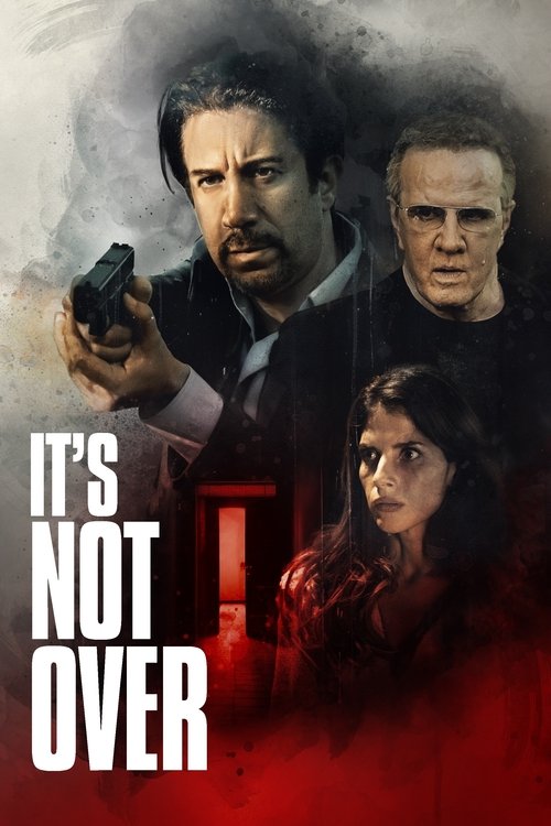 Movie poster for It's Not Over (2022)