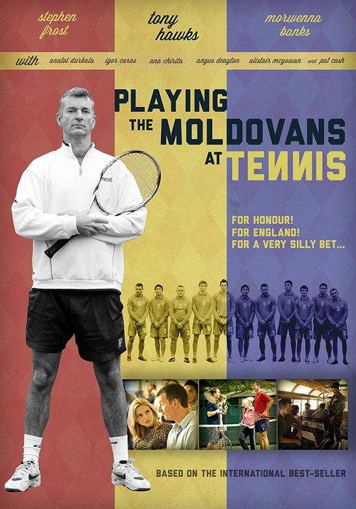 Movie poster for Playing the Moldovans at Tennis (2012)