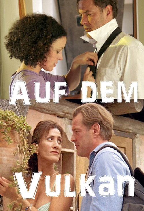 Movie poster for Auf dem Vulkan (2007)