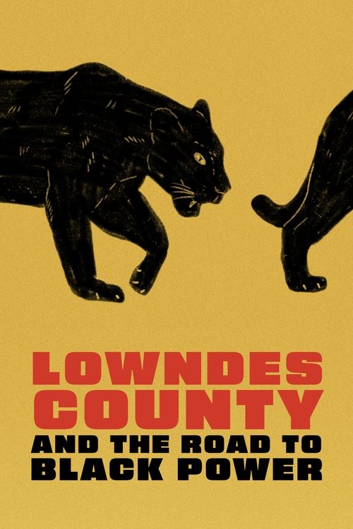 Movie poster for Lowndes County and the Road to Black Power (2022)
