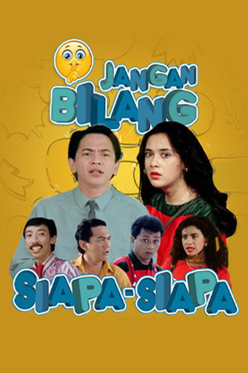 Movie poster for Jangan Bilang Siapa-siapa (1990)