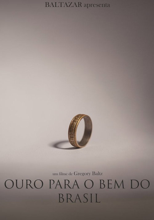Movie poster for Ouro para o Bem do Brasil (2020)