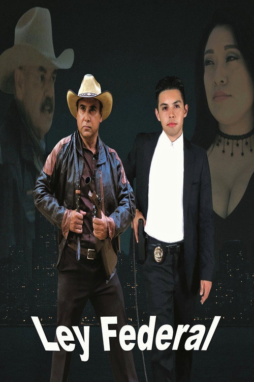 Movie poster for Ley Federal (2017)