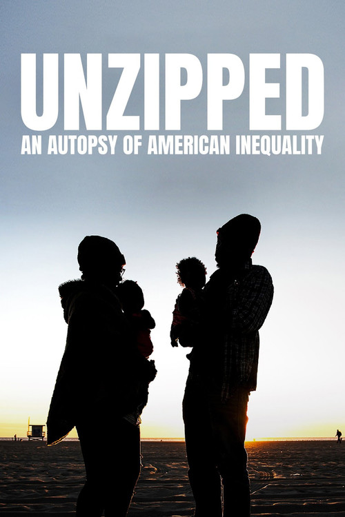 Movie poster for Unzipped: An Autopsy of American Inequality (2021)