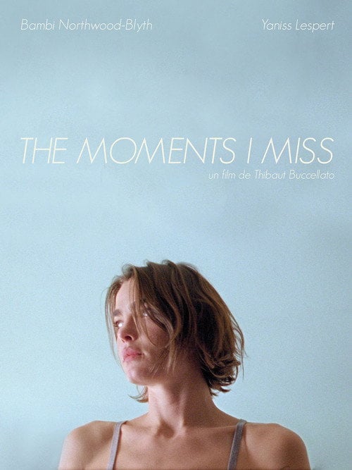 Movie poster for The Moments I Miss (2019)