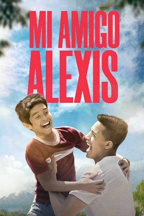 Movie poster for Mi amigo Alexis (2019)