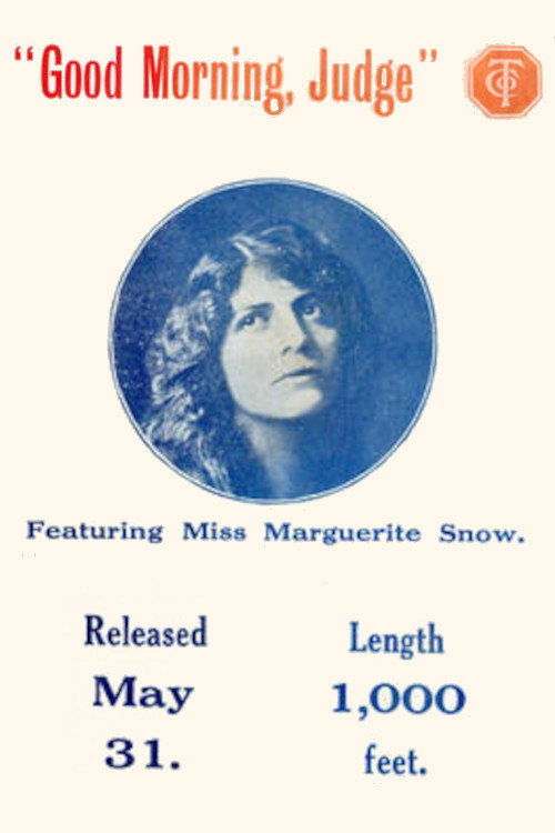 Movie poster for Good Morning, Judge (1913)