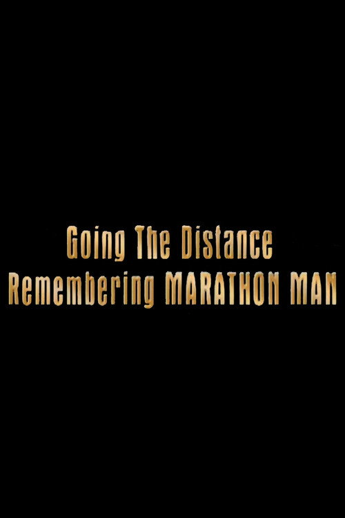 Movie poster for Going the Distance: Remembering 'Marathon Man' (2001)