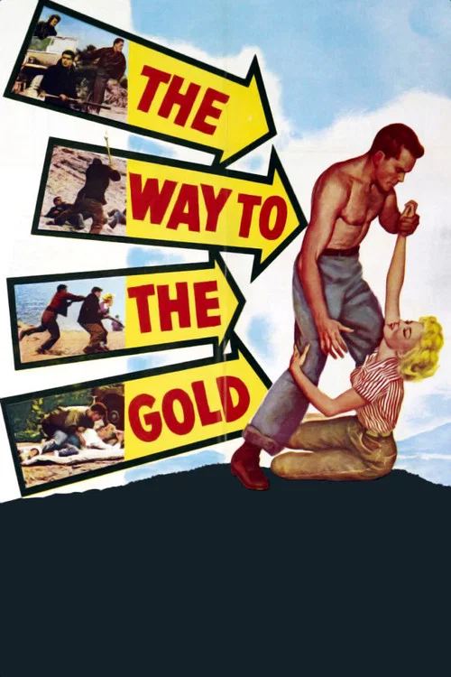 Movie poster for The Way to the Gold (1957)