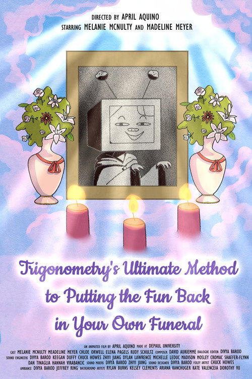 Movie poster for Trigonometry’s Ultimate Method to Putting the Fun Back in Your Own Funeral (2024)