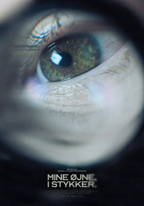 Movie poster for My Eyes, in Pieces.