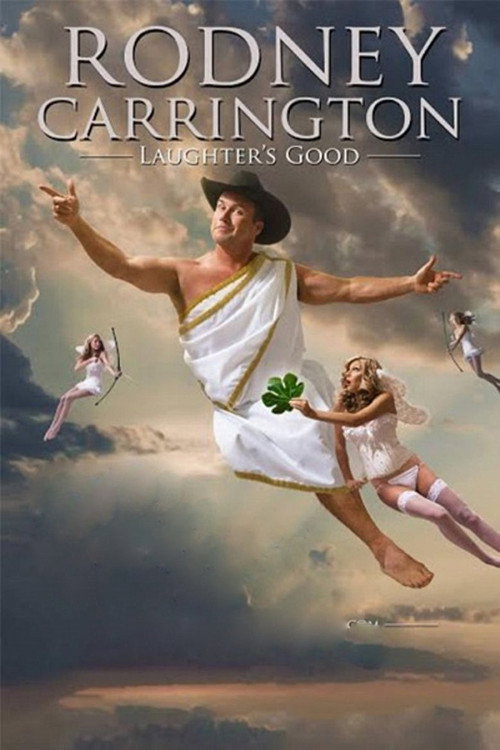 Movie poster for Rodney Carrington - Laughter's Good (2014)