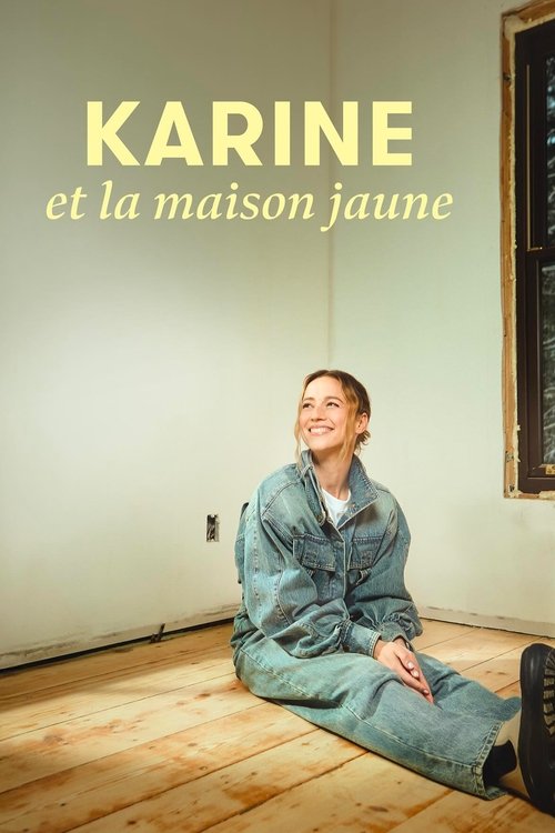 Karine and the Yellow House poster