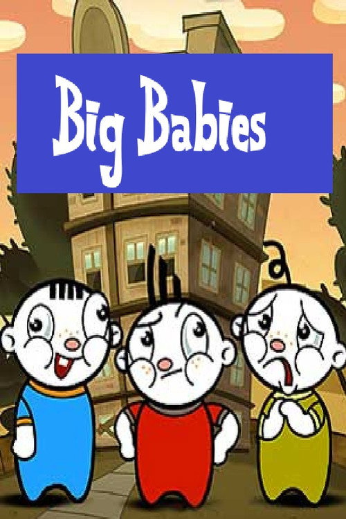Movie poster for Big Babies (2006)