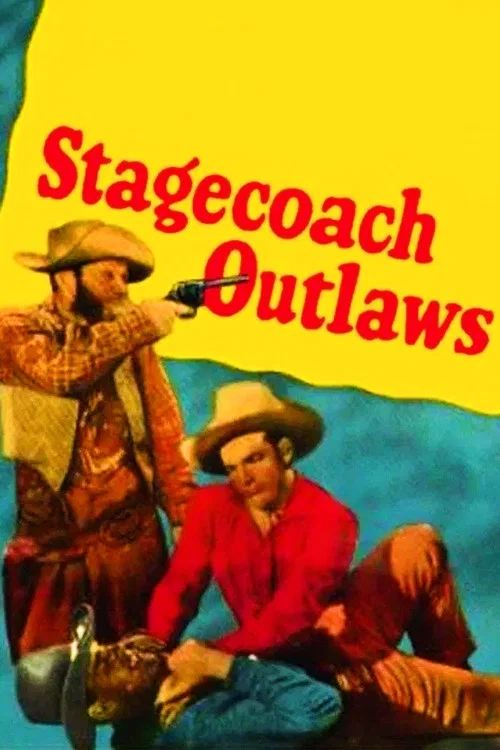 Movie poster for Stagecoach Outlaws (1945)