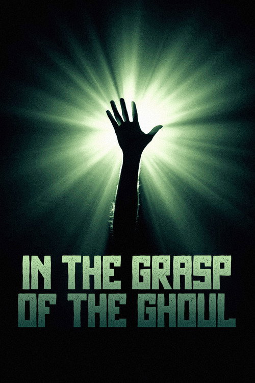 Movie poster for In the Grasp of the Ghoul (2023)