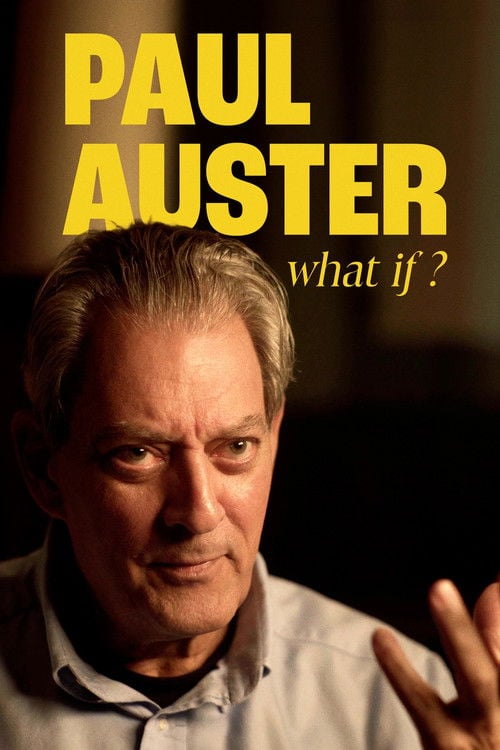 Movie poster for Paul Auster: What If (2019)